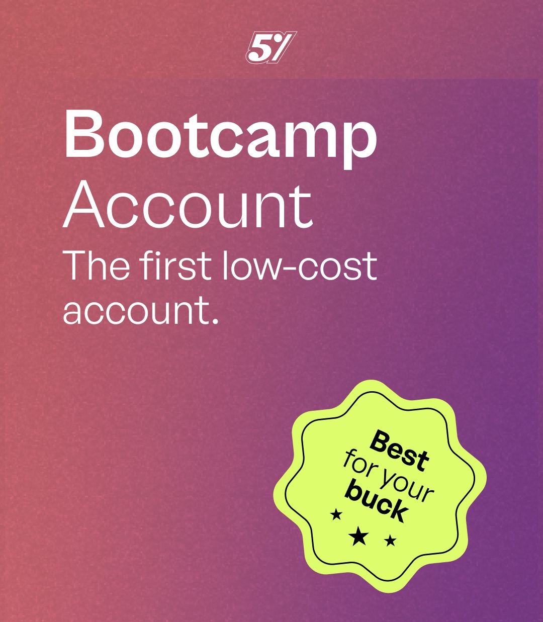Bootcamp Account